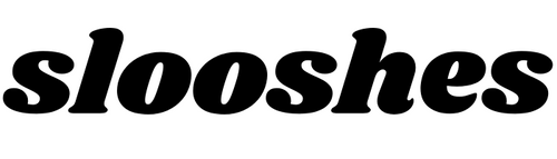 slooshes